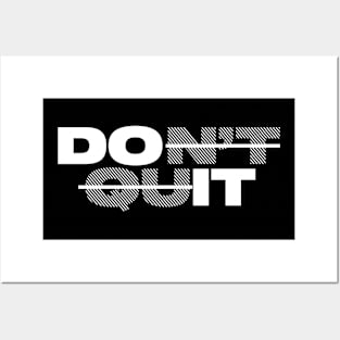 Don't Quit - white print version Posters and Art